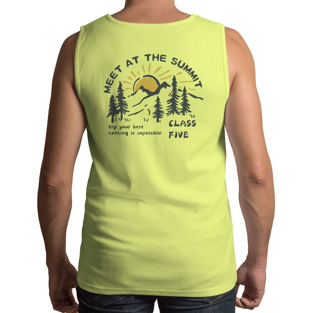 Custom T-Shirt Printing: Meet at the Summit - Mountain Climbing Adventure|the art of getting high shirt