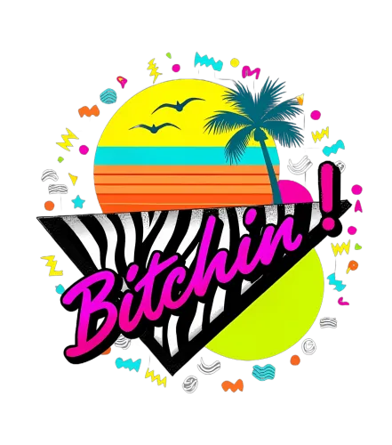 Custom T-Shirt Printing: Bitchin' - 1980s Retro Summer Party