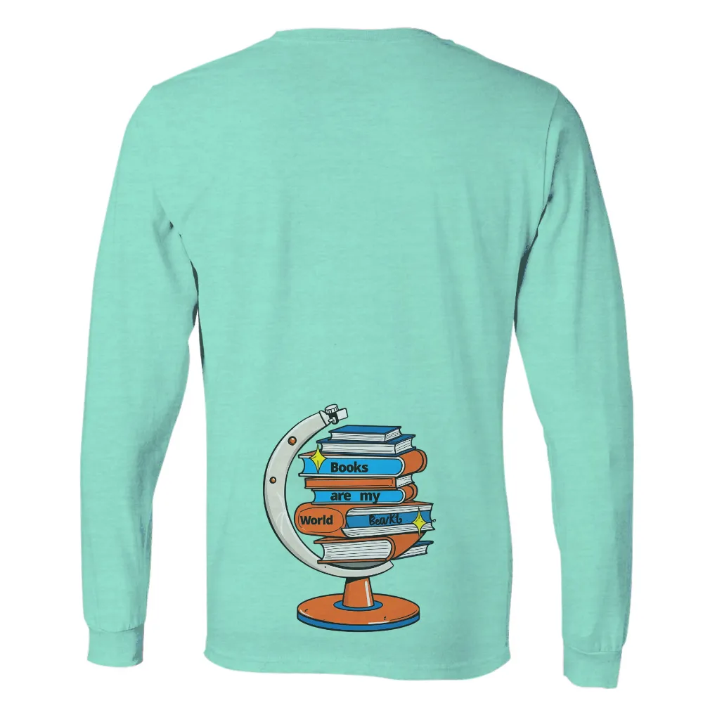 Tee Shirts Printed: Books Are My World - Reading Adventure| Colorful books on a stand