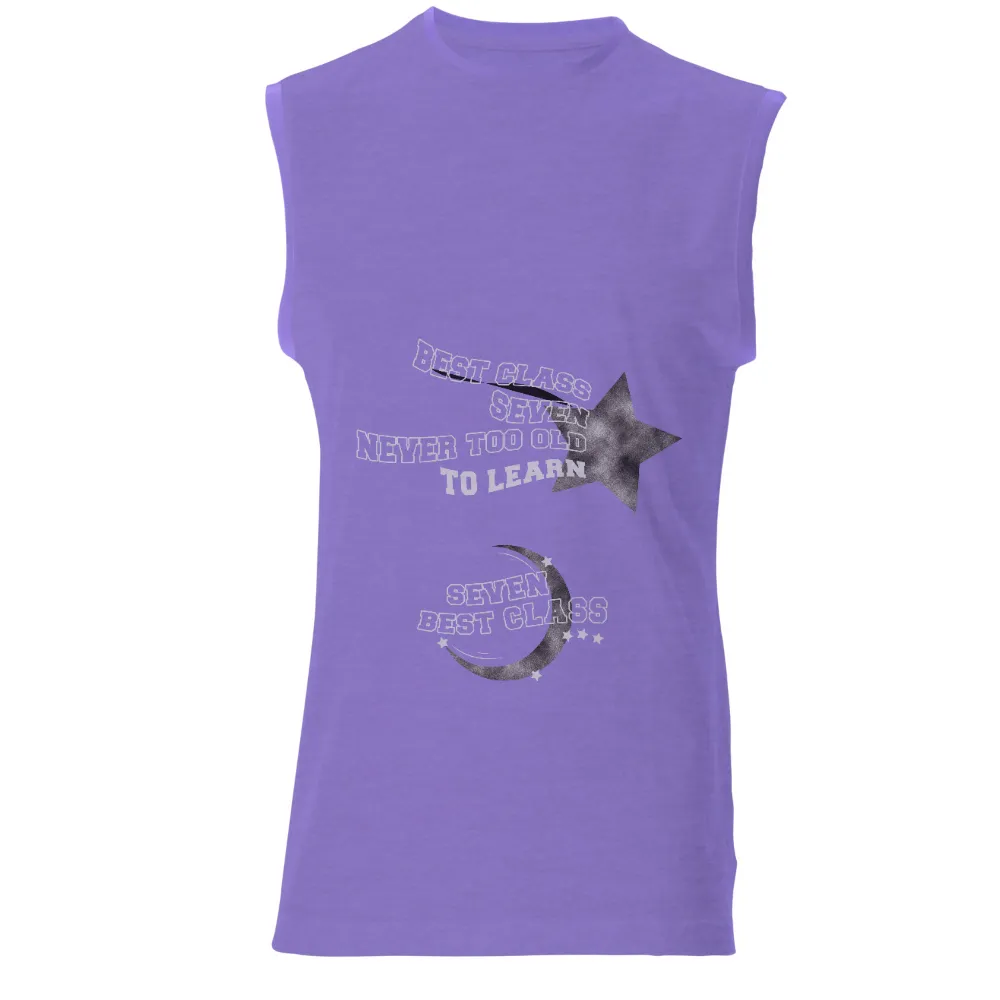 TShirt Printing: Best Class Seven - Never Too Old To Learn|shooting star t shirt