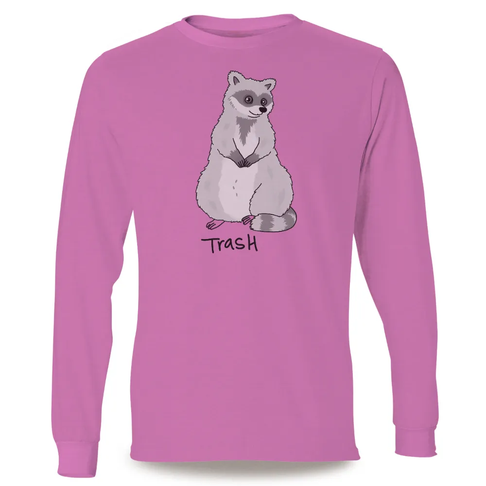 T-Shirts Custom: Rascal the Raccoon - Trash Awareness|let's eat trash and get hit by a car valentine