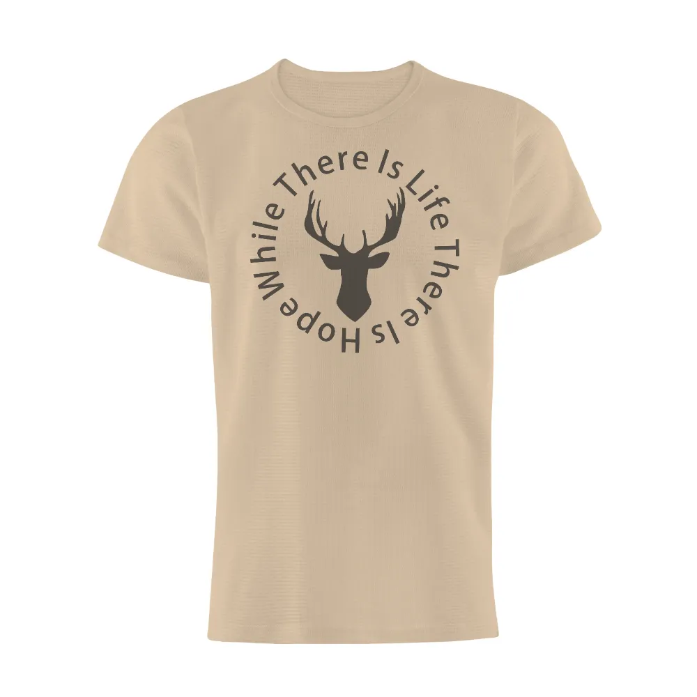 Graphic Tees: While There Is Life There Is Hope - Deer Design|reign forest fronds camp shirt