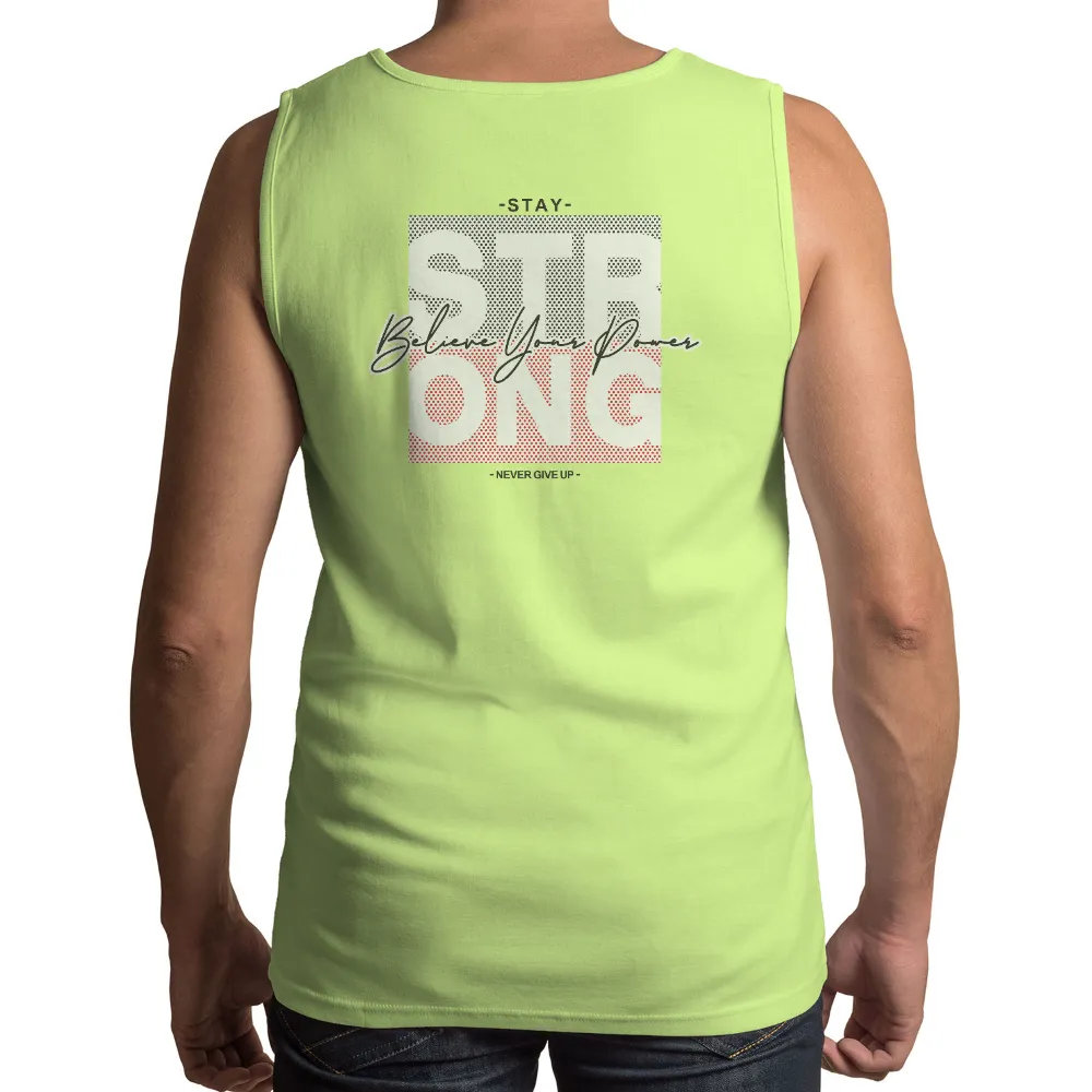 Tee Shirts Printed: Stay Strong, Believe Your Power|russell athletic russel athletic essential 60 40 performance