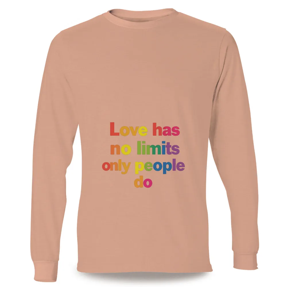 Embrace Universal Love with No Limits: Rainbow Inclusivity Design|tu rainbow t shirt