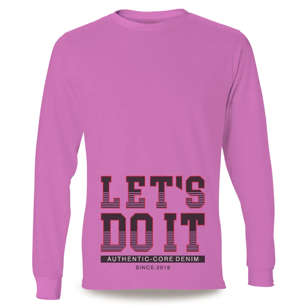 LET'S DO IT TShirt Design - Bold Motivational Sports Denim|giveon vintage t shirt