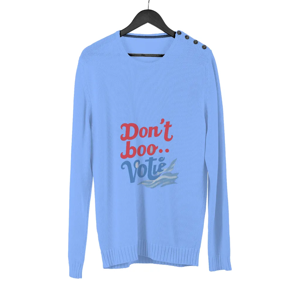 Empowering Civic Participation with 'Don't Boo... Vote!' Design|nfl inspire change t shirt