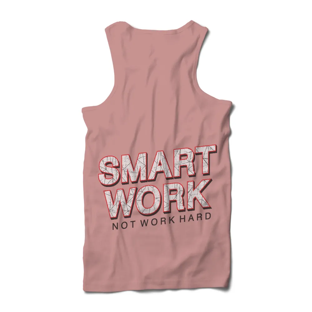 Customized Tee Shirts: Smart Work Not Work Hard - Inspirational Quote