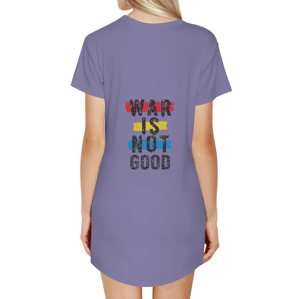 Custom T-Shirt Printing: War is Not Good - Peace Activism Design|pride peace sign shirt