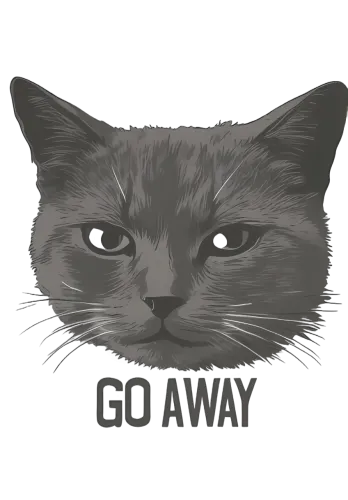 Go Away Cat T-Shirt Printing - Funny & Quirky Design