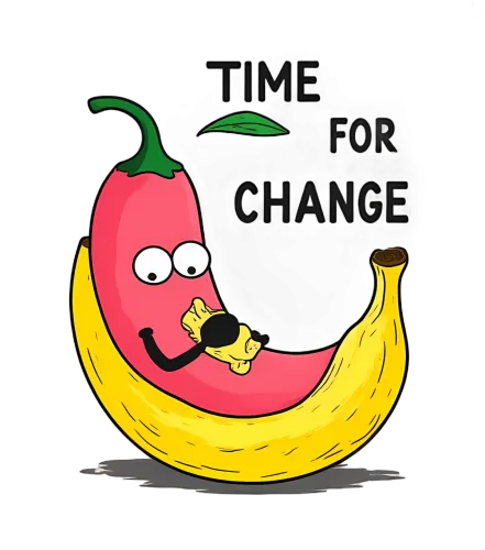 TShirt Design: Embrace Change with a Quirky Banana-Chili Pepper Combo