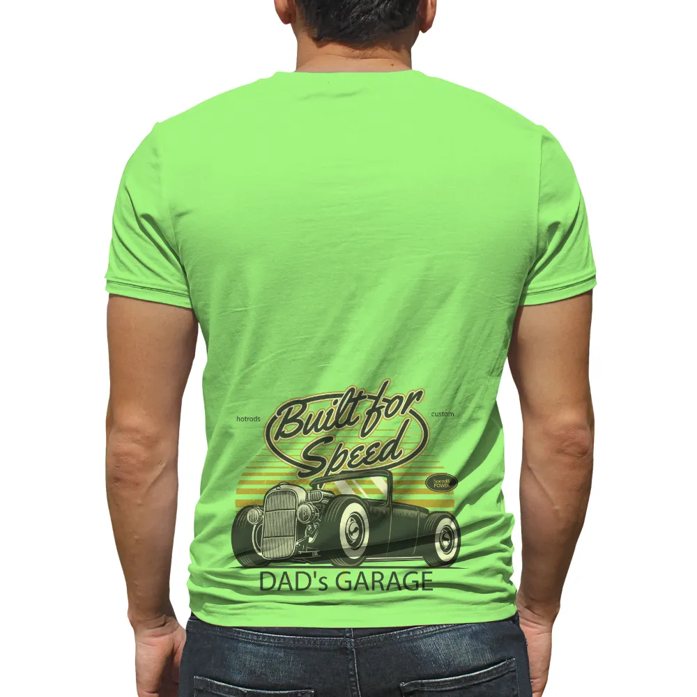 T-Shirts Design: Built for Speed - Hot Rod Vintage Art|goku power mode t shirt