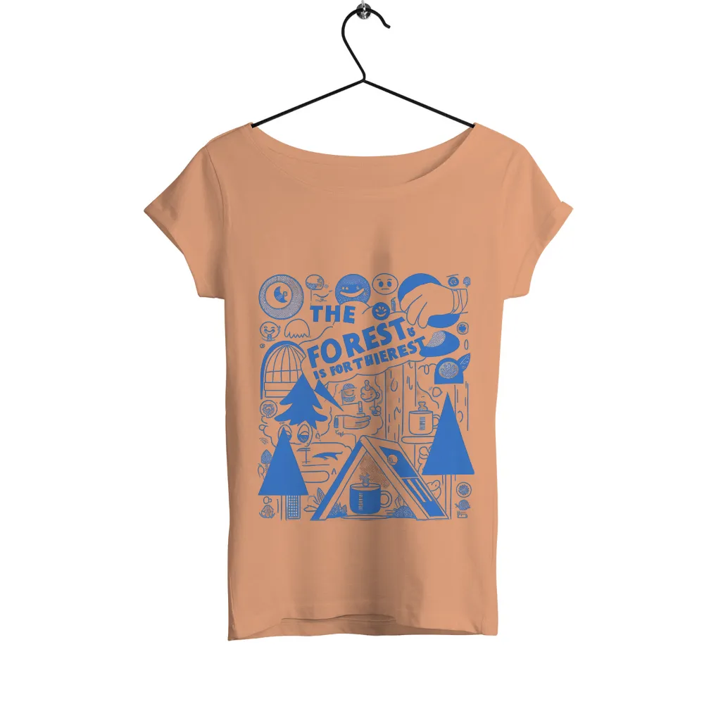 Shirts Graphic Tees: The Forest is for Thierest - Nature Adventure|Forest scene