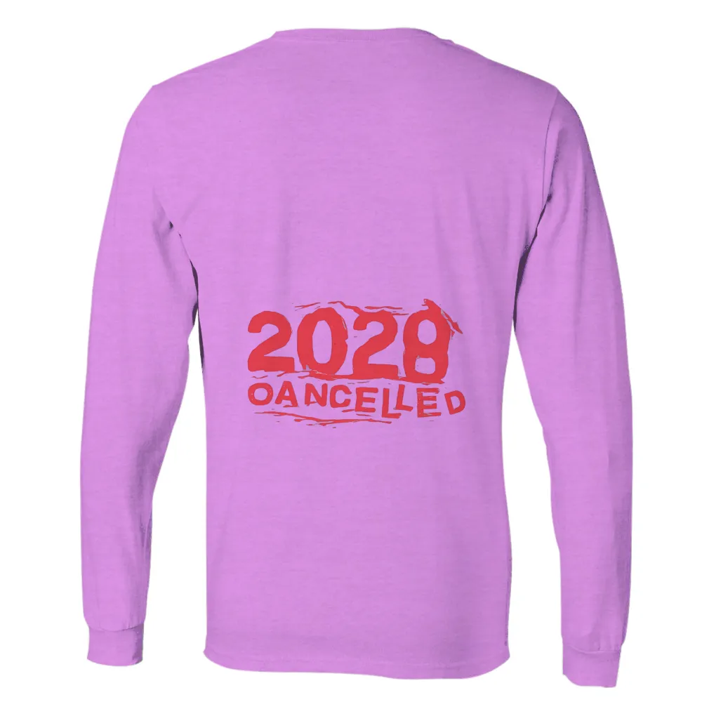 Custom Print: '2028 Cancelled' - A Powerful Statement Against Uncertainty|statement shirt design maker