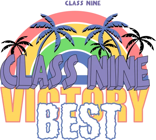 Tee Shirts Printed: Class Nine Victory Best - Rainbow, Palm Trees, Unity