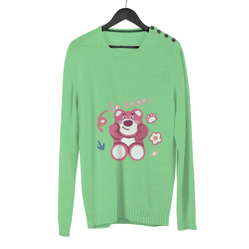 TShirt Printing: So Happy Pink Bear - Cheerful and Uplifting Design|flower t shirt roblox