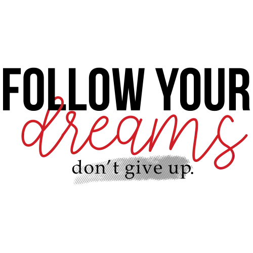 T-Shirts Custom: Dreams Don't Give Up - Inspiring Typography Design