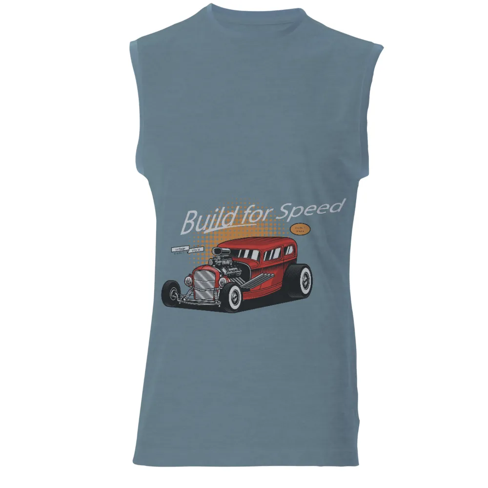 T-Shirts Design: Built for Speed - Hot Rod Vintage Style|hot rod and muscle car t shirts