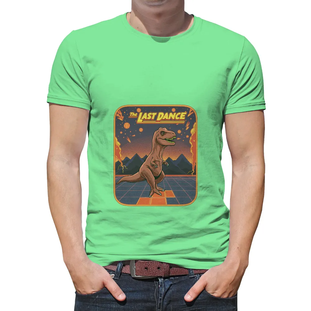 The Last Dance T-Shirt Printing | Dinosaur Legacy| T-Rex standing tall