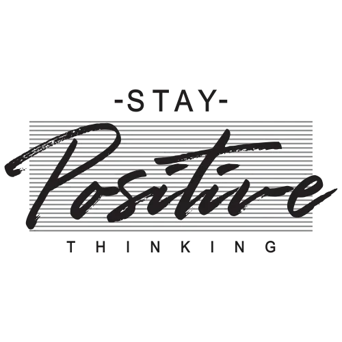 Shirts Graphic Tees: Stay Positive Thinking - Uplifting Design