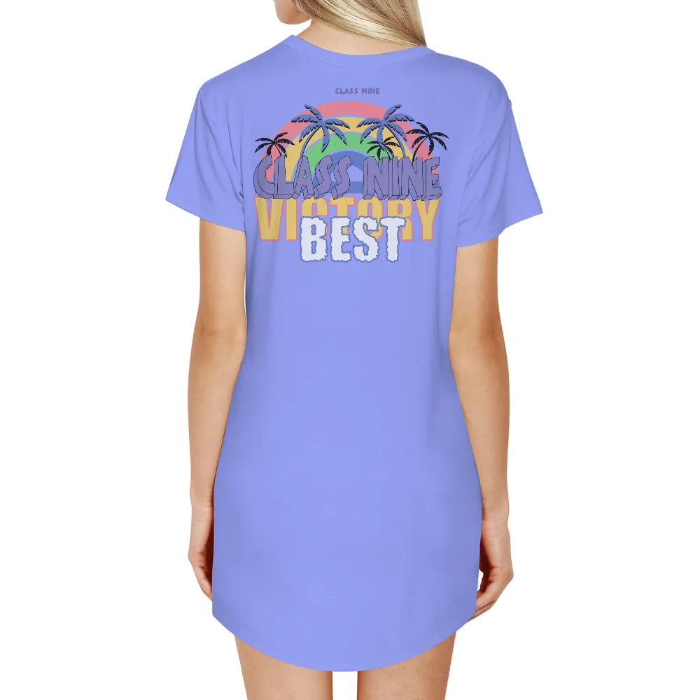 Tee Shirts Printed: Class Nine Victory Best - Rainbow, Palm Trees, Unity|juneteenth father's day shirt