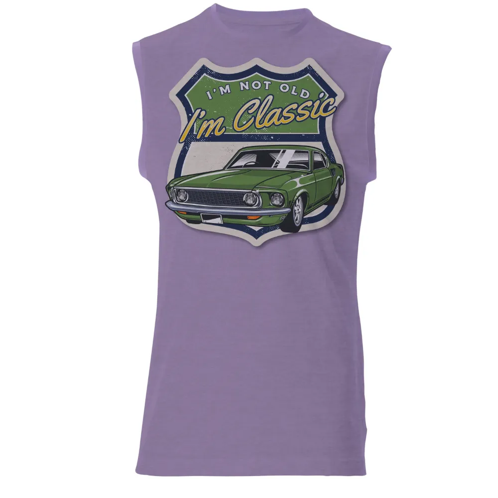 Tee Shirt Printing: I'm Not Old, I'm Classic - Vintage Muscle Car Emblem|celtic pride playoff shirt