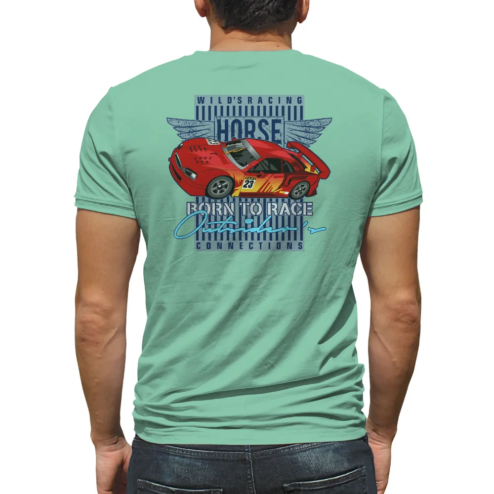 T-Shirts Custom: Born to Race - Wild's Racing Horse|hot rod and muscle car t shirts