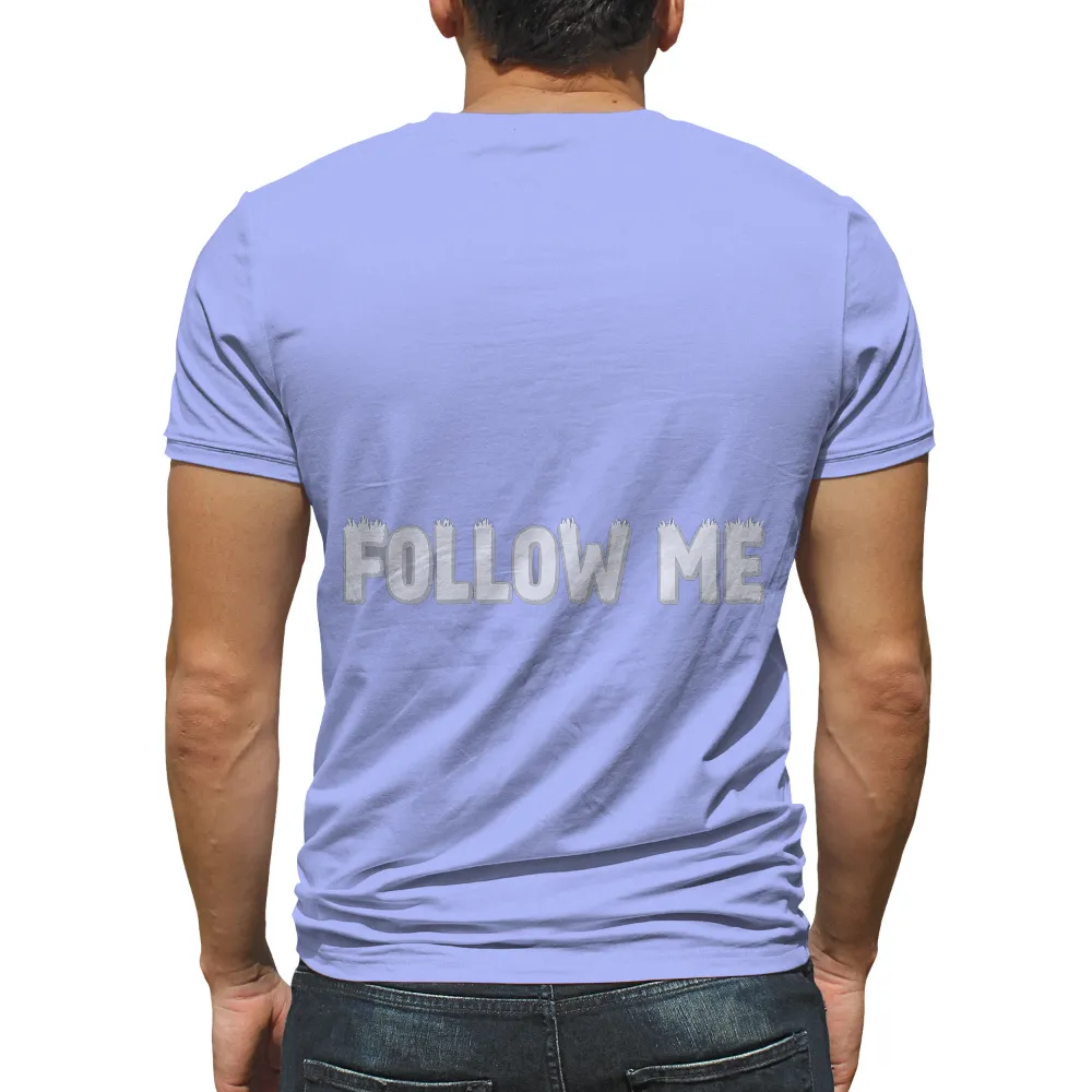 Shirts Graphic Tees: FOLLOW ME - Bold Social Media Statement| influencer style