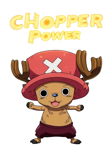 Chopper Power! - tony chopper shirt