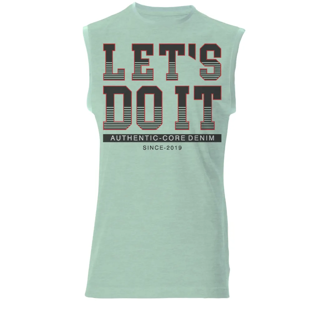 LET'S DO IT TShirt Design - Bold Motivational Sports Denim|vintage salvador dali t shirt