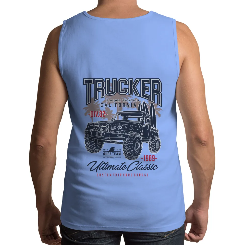 Trucker Summer Vacation California T-Shirts Design: Ultimate Classic Adventure|adventure time star wars shirt