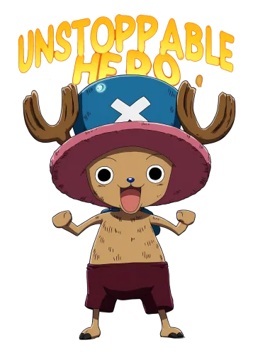 Unstoppable Hero - one piece chopper t shirt