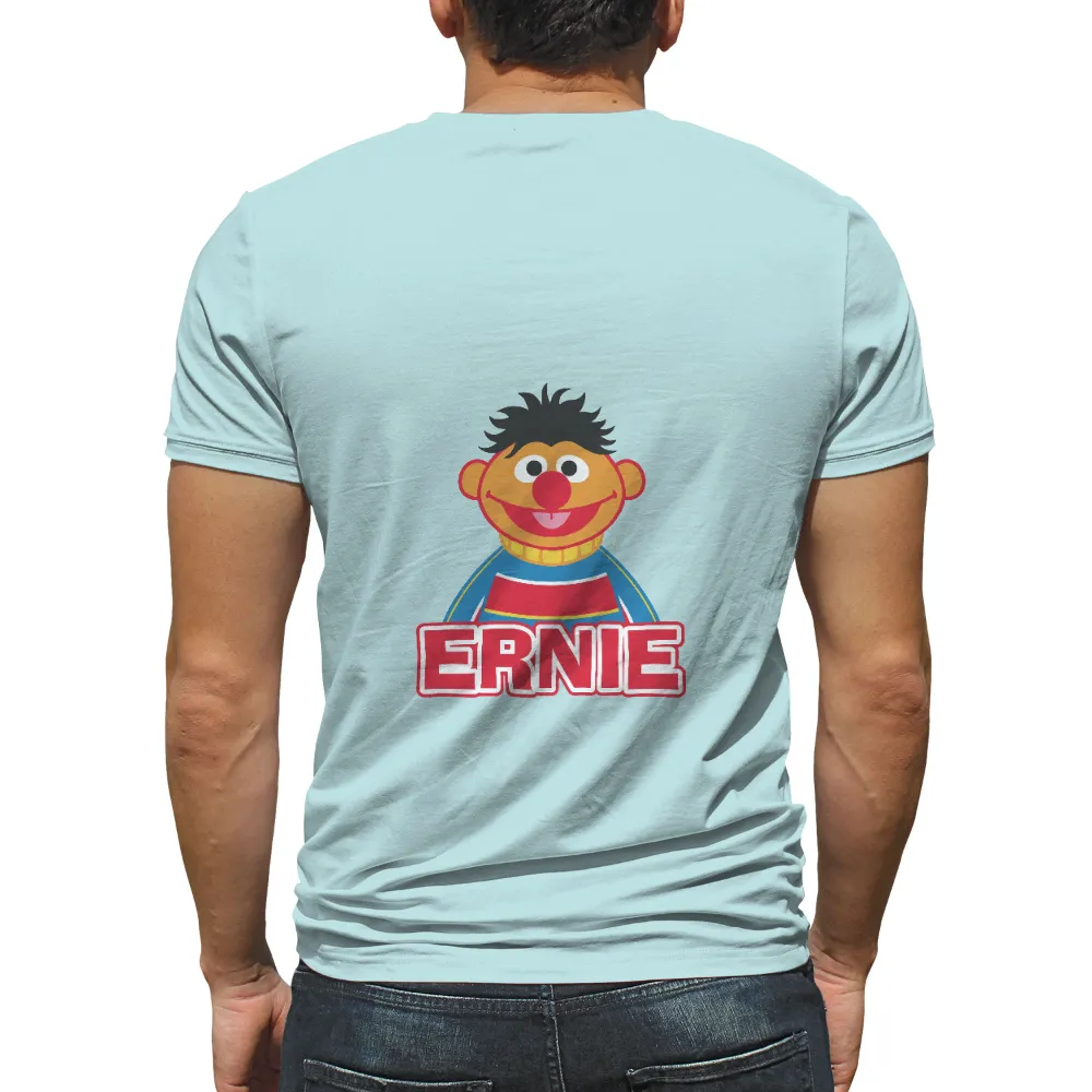 TShirt Design: Embrace the Joy of Ernie|8th wonder shirts