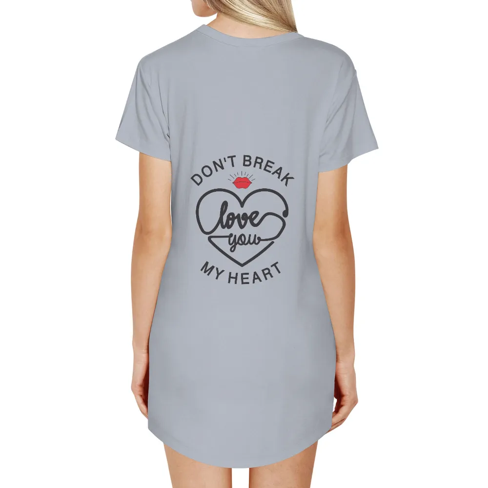 T-Shirts Pattern: Don't Break My Heart - Love You|fly art shirts