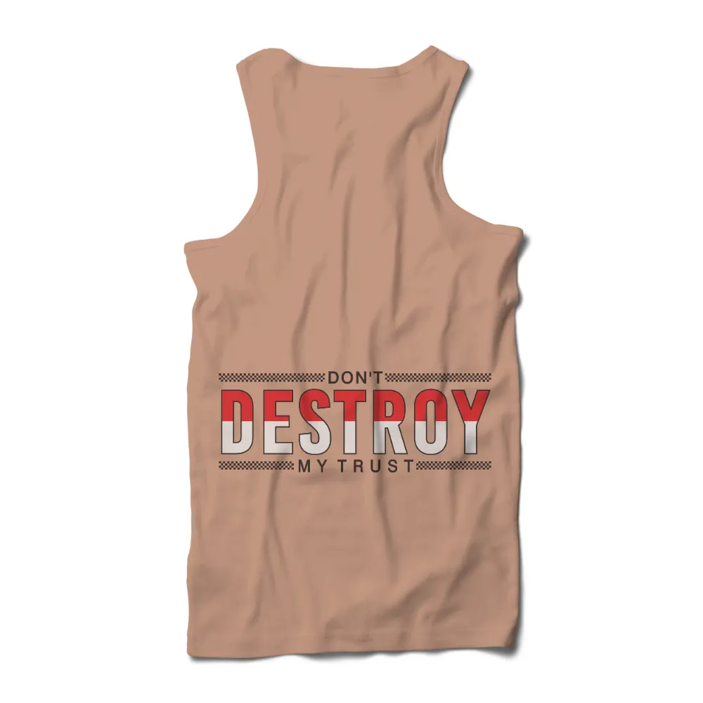 T-Shirts Design: Don't Destroy My Trust - Bold Typography|detroit red wings twitter