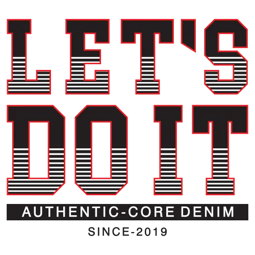 LET'S DO IT TShirt Design - Bold Motivational Sports Denim