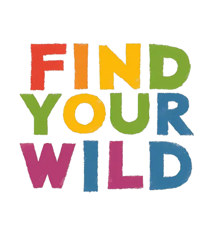 Custom T-Shirt Printing: Find Your Wild - Adventure, Inspiration & Exploration