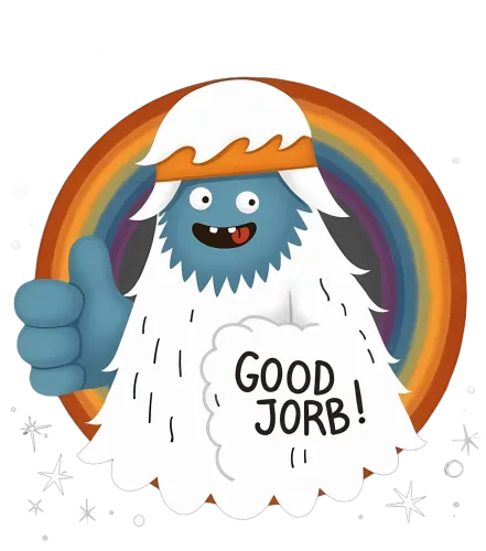 T-Shirts Design: Yeti's Good Job Rainbow - Funny & Quotes