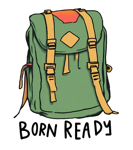 Tee Shirts Printed: Born Ready Adventure Backpack