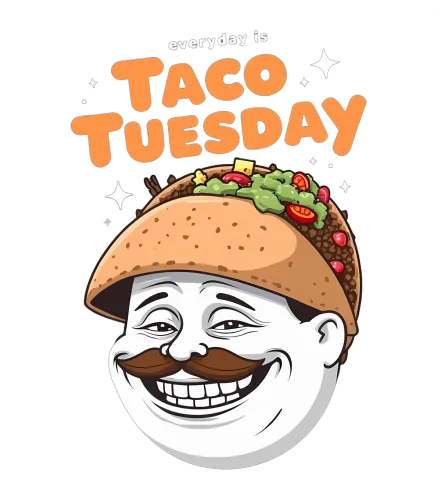 T-Shirt Printing: Everyday is Taco Tuesday - Celebrate with Humor