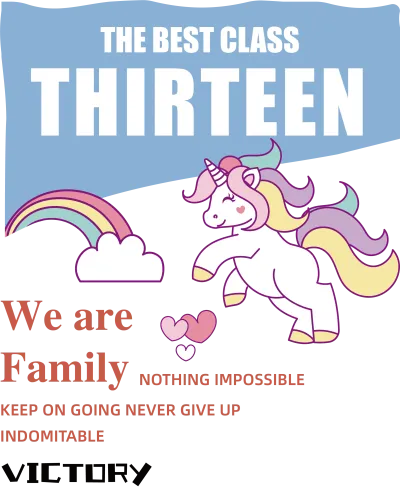 T-Shirts Pattern: The Best Class Thirteen - Unicorn Rainbow Friendship